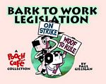 Bark to Work
          Legislation