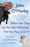 Before
            Your Dog Can Eat Your Homework, First You Have To Do It -
            paperback