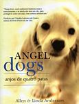 Angel
            Dogs - Anjos de Quatro Patas