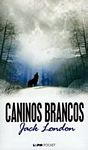 Caninos Brancos - L&PM